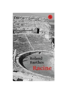 Racine - Roland Barthes