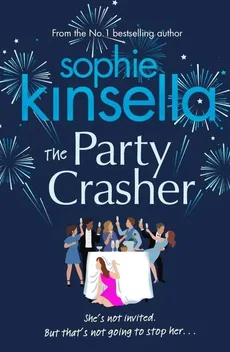 The Party Crasher - Outlet - Sophie Kinsella