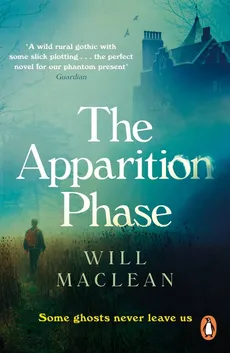 The Apparition Phase - Will Maclean, Will Maclean