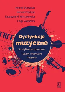 Dystynkcje muzyczne - Outlet - Henryk Domański, Dariusz Przybysz, Katarzyna Wyrzykowska, Kinga Zawadzka