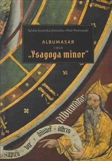 Albumasar i jego Ysagoga minor - Outlet - Sylwia Konarska-Zimnicka, Piotr Piotrowski