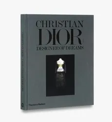 Christian Dior: Designer of Dreams - Outlet - Florence Müller