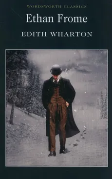 Ethan Frome - Outlet - Edith Wharton