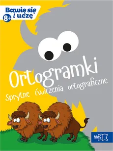 Ortogramki Sprytne ćwiczenia ortograficzne - Urszula Andrasik, Aleksandra Kozyra, Elżbieta Markowska