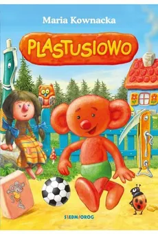 Plastusiowo - Maria Kownacka