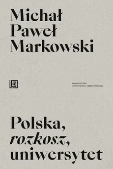 Polska rozkosz uniwersytet - Outlet - Markowski Michał Paweł