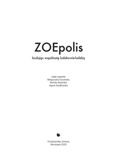 ZOEpolis - Outlet - Małgorzata Gurowska, Monika Rosińska, Agata Szydłowska