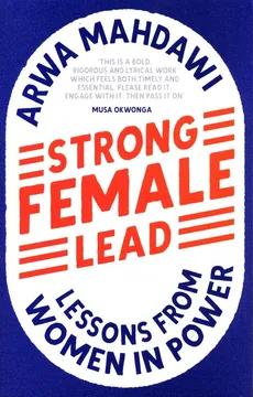 Strong Female Lead - Arwa Mahdawi