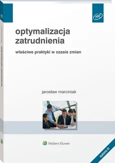 Optymalizacja zatrudnienia - Jarosław Marciniak