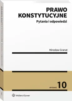 Prawo konstytucyjne Pytania i odpowiedzi - Outlet - Mirosław Granat