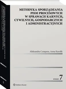 Metodyka sporządzania pism procesowych - Aleksandra Cempura, Anna Kasolik