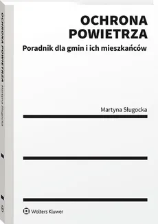 Ochrona powietrza - Martyna Sługocka