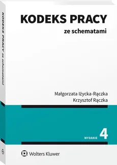 Kodeks pracy ze schematami - Outlet - Małgorzata Iżycka-Rączka, Krzysztof Rączka