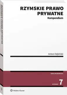 Rzymskie prawo prywatne Kompendium - Outlet - Antoni Dębiński