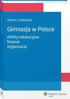 Gimnazja w Polsce - Antoni Jeżowski