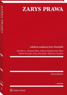 Zarys prawa - Jan Barcz, Andrzej Bierć, Jolanta Jakubowska-Hara, Stefan Korycki, Jerzy Kuciński, Walerian Sanetra