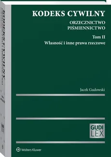 Kodeks cywilny Orzecznictwo Piśmiennictwo Tom 2 - Outlet - Jacek Gudowski