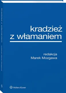 Kradzież z włamaniem - Marek Mozgawa