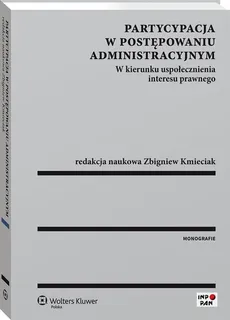 Partycypacja w postępowaniu administracyjnym - Zbigniew Kmieciak