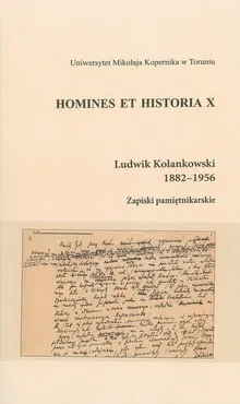 Ludwik Kolankowski 1882-1956. Zapiski pamiętnikarskie - Wiesław Sieradzan