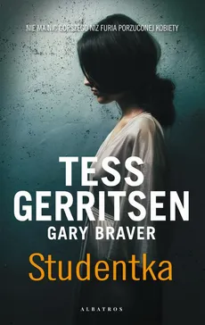 STUDENTKA - Gary Braver, Tess Gerritsen