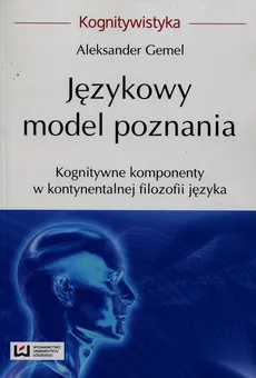 Językowy model poznania - Aleksander Gemel