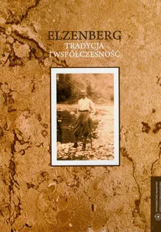 Elzenberg - tradycja i współczesność - Ryszard Wiśniewski, Włodzimierz Tyburski
