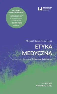 Etyka medyczna - Michael Dunn, Tony Hope
