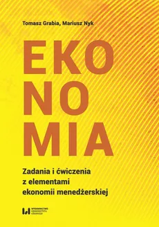 Ekonomia - Mariusz Nyk, Tomasz Grabia
