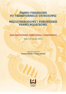 Prawo finansowe po transformacji ustrojowej. Międzynarodowe i europejskie prawo podatkowe