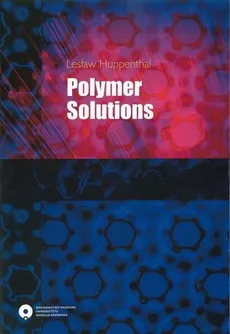 Polymer Solutions - Lesław Huppenthal