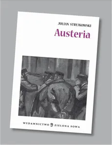 Austeria audio lektura - Julian Stryjkowski