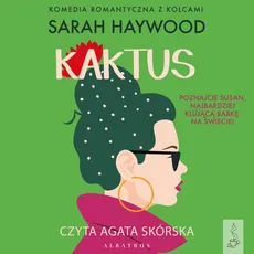 KAKTUS - Sarah Haywood