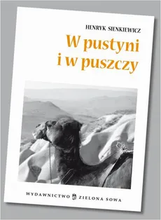 W Pustyni i w Puszczy audio lektura - Henryk Sienkiewicz