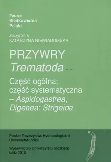 Przywry Trematoda - Katarzyna Niewiadomska