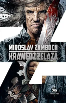 Krawędź żelaza - Mirosław Żamboch