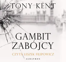 GAMBIT ZABÓJCY - Tony Kent