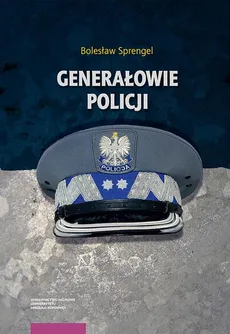 Generałowie policji - Bolesław Sprengel
