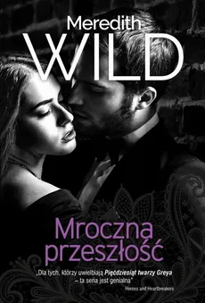 Mroczna przeszłość. Haker. Część 4 - Meredith Wild