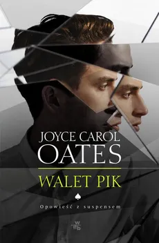 Walet Pik - Joyce Carol Oates