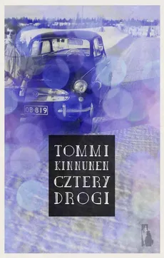 Cztery Drogi - Tommi Kinnunen