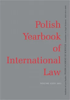 2015 Polish Yearbook of International Law vol. XXXV - Marcin Kałduński: Przemysław Saganek, Unilateral Acts of States in Public International Law