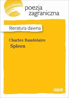 Spleen - Charles Baudelaire