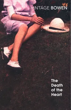 The Death Of The Heart - Elizabeth Bowen