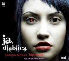Ja, diablica - Katarzyna Berenika Miszczuk