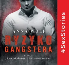Ryzyko Gangstera - Anna Wolf