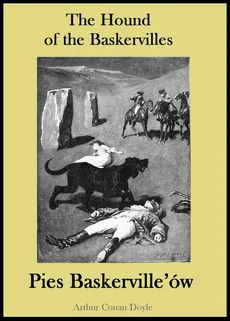 Wydanie dwujęzyczne - Pies Baskerville’ów - Arthur Conan Doyle