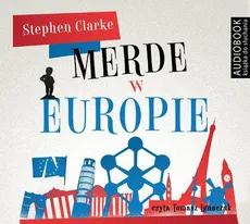 Merde w Europie - Stephen Clarke