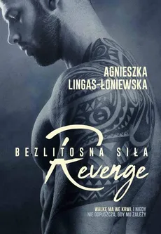 Revenge. Bezlitosna siła. Tom 5 - Agnieszka Lingas-Łoniewska