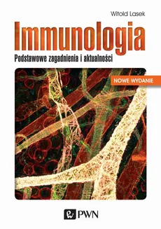 Immunologia - Witold Lasek